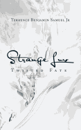 Strange Luv: Twisted Fate