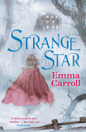 Strange Star: 'The Queen of Historical Fiction at her finest.' Guardian