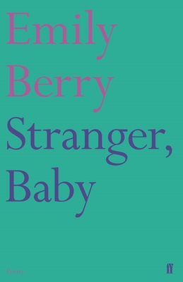 Stranger, Baby - Berry, Emily