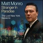 Stranger in Paradise: The Lost New York Sessions