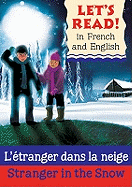 Stranger in the Snow/L'tranger dans la neige