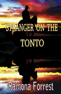 Stranger on the Tonto