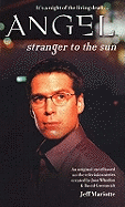 Stranger to the Sun