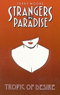 Strangers in Paradise Book 10: Tropic of Desire