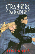 Strangers in Paradise: Love and Lies v. 18 - Moore, Terry (Artist)