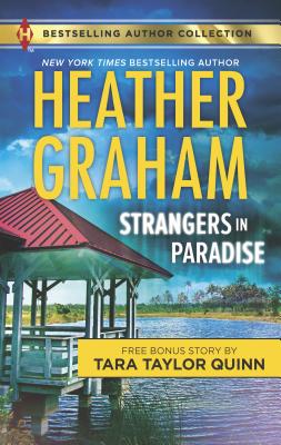 Strangers in Paradise & Sheltered in His Arms: A 2-In-1 Collection - Graham, Heather, and Quinn, Tara Taylor