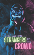 Strangers of the Crowd: A Dark Why Choose Halloween Romance