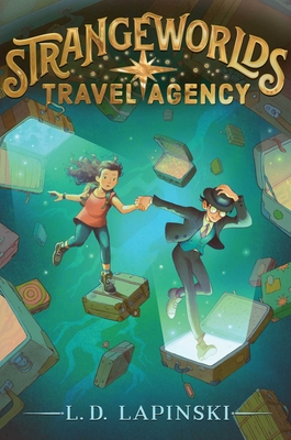 Strangeworlds Travel Agency - Lapinski, L D
