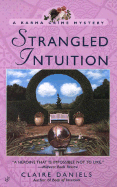 Strangled Intuition - Daniels, Claire