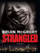 Strangled