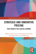 Strategic and Innovative Pricing: Price Models for a Digital Economy