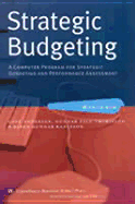 Strategic Budgeting: A Computer Program for Strategic Budgeting and Performance Assesment - Andersen, Uffe, and Karlsson, Bjorn, and Thorisson, Gunnar Pall