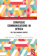 Strategic Communications in Africa: The Sub-Saharan Context