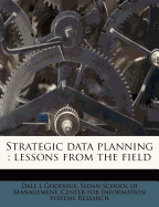 Strategic Data Planning: Lessons from the Field