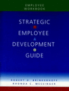 Strategic Employee Development Guide, Employee Workbook