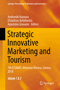 Strategic Innovative Marketing and Tourism: 7th ICSIMAT, Athenian Riviera, Greece, 2018