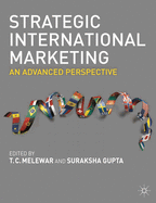 Strategic International Marketing: An Advanced Perspective