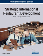 Strategic International Restaurant Development: From Concept to Production