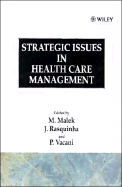 Strategic Issues in Health Care Management