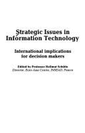 Strategic Issues in Information Technology: International Implications for Decision Makers