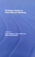 Strategic Issues in International Retailing