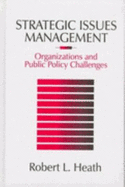 Strategic Issues Management: Organizations and Public Policy Challenges