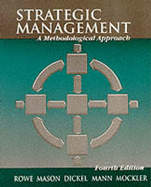 Strategic Management: A Methodological Approach - Rowe, Alan J., and etc.