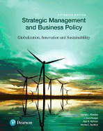 Strategic Management and Business Policy: Globalization, Innovation and Sustainability