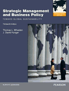 Strategic Management and Business Policy: Toward Global Sustainability: International Edition