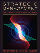 Strategic Management: Creating Value in Turbulent Times