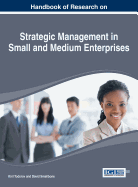 Strategic Management in Small and Medium Enterprises: Theory and Practice