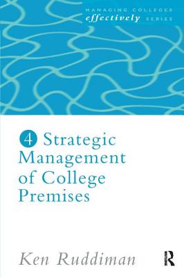 Strategic Management of College Premises - Ruddiman, Ken