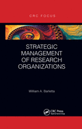 Strategic Management of Research Organizations