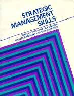 Strategic Management Skills - Power, Daniel J, and Schweiger, David M, and McGinnis, Michael Angelo