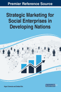 Strategic Marketing for Social Enterprises in Developing Nations