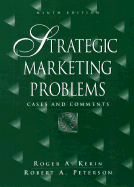 Strategic Marketing Problems: Cases and Comments