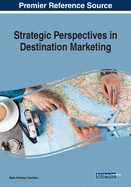 Strategic Perspectives in Destination Marketing