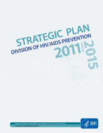 Strategic Plan Division of HIV/AIDS Prevention