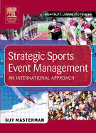 Strategic Sports Event Management: An International Approach