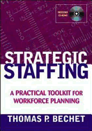 Strategic Staffing: A Practical Toolkit for Workforce Planning