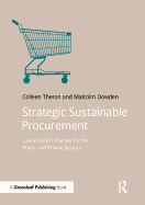 Strategic Sustainable Procurement: Law and Best Practice for the Public and Private Sectors