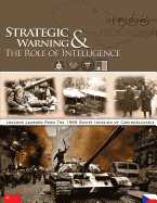 Strategic Warning & the Role of Intelligence