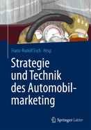 Strategie Und Technik Des Automobilmarketing