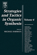 Strategies and Tactics in Organic Synthesis: Volume 5
