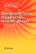 Strategies and Tactics in Supply Chain Event Management - Ijioui, Raschid (Editor), and Emmerich, Heike (Editor), and Ceyp, Michael (Editor)