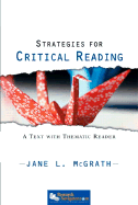Strategies for Critical Reading: A Text with Thematic Reader