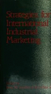 Strategies for International Industrial Marketing: The Management of Customer Relationships in European Industrial Markets - Turnbull, Peter W