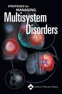 Strategies for Managing Multisystem Disorders