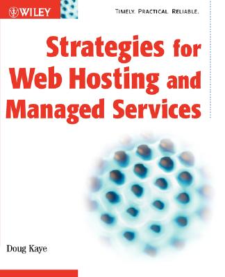 Strategies for Web Hosting and Managed Services - Kaye, Doug