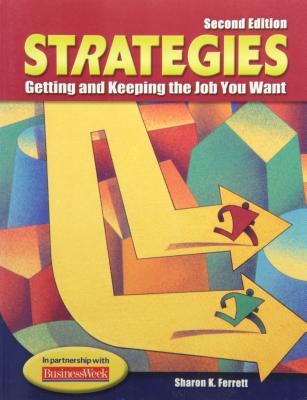 Strategies: Getting and Keeping the Job You Want - Ferrett, Sharon